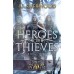 "Heroes or Thieves" (Book 2) Hardback