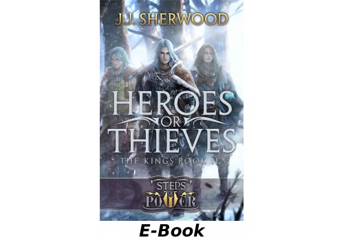 "Heroes or Thieves" (Book 2) E-book
